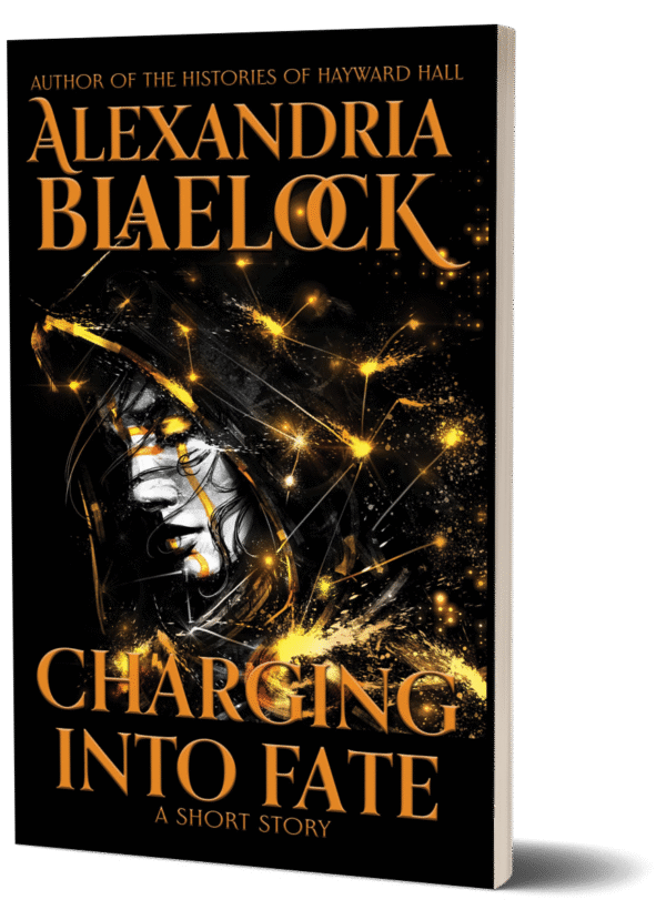 The cover of Charging into Fate by Alexandria Blaelock shows a woman's face partially concealed by a cloak.