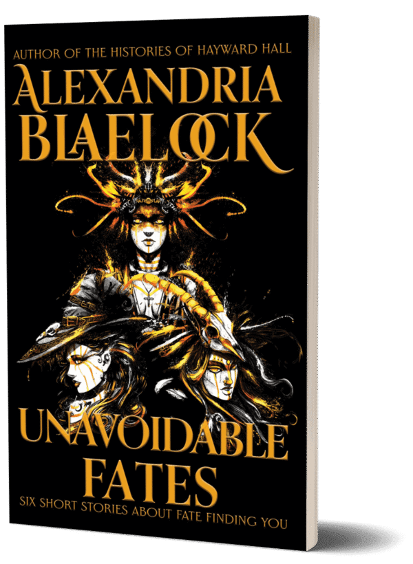 The cover of unavoidable fates by Alexandria Blaelock shows three fiery women with headresses.
