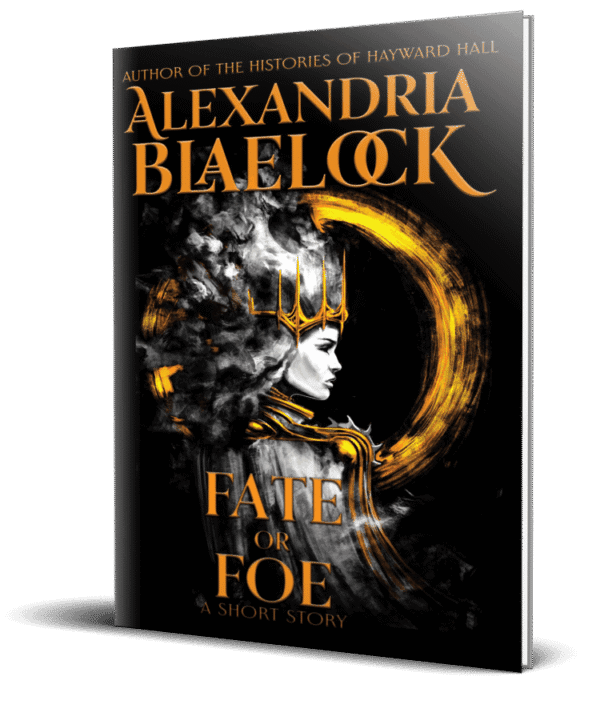 The cover of fate or foe by alexandria blaelock shows a woman wearing a crown.