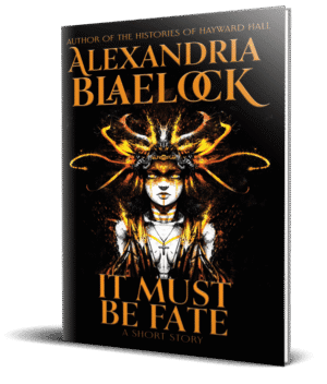 The cover of It must be fate by alexandria blaelock shows a woman with a fiery headdress.